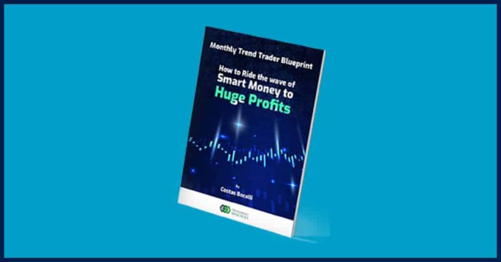Monthly Trend Trader, Special Report #3 - Monthly Trend Trader Blueprint