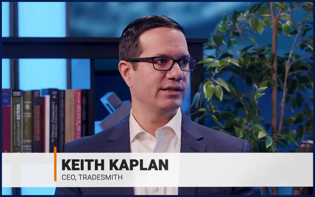 Keith Kaplan is the CEO of TradeSmith